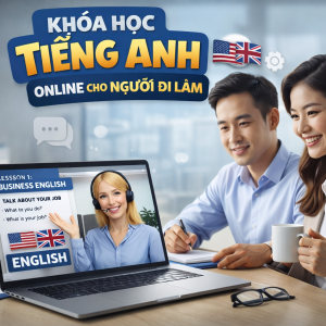 Khóa học tiếng anh online cho người đi làm
